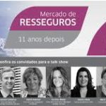 IRB recebe debate sobre os 11 anos da abertura do mercado de resseguros