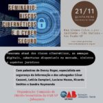 OAB/SP promove Seminário sobre “Riscos Cibernéticos e o Cyber Seguro”