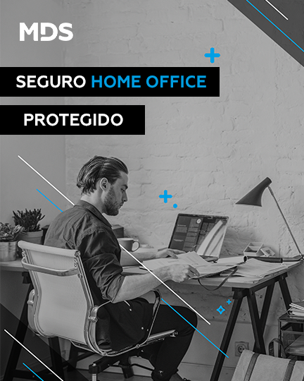 MDS  disponibiliza seguro para equipamentos de empresas em home office