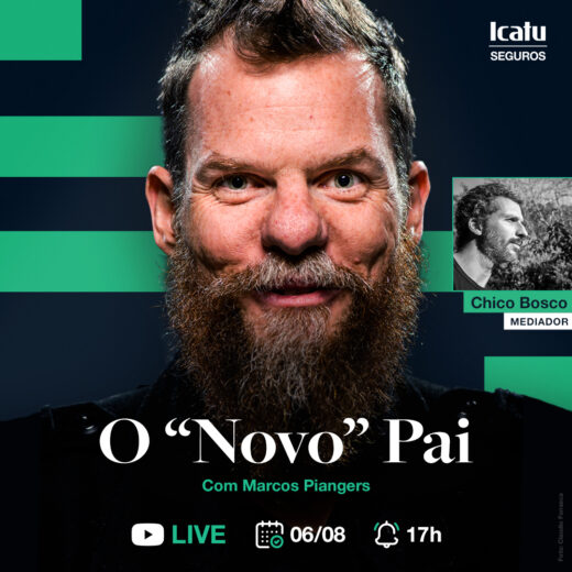 O “Novo” Pai – Live Icatu Seguros (Dia dos Pais)