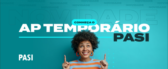 AP Temporário PASI: novo produto já está disponível  para contratação imediata