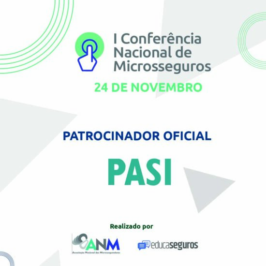Seguro PASI apoia a primeira Conferência Nacional de Microsseguros