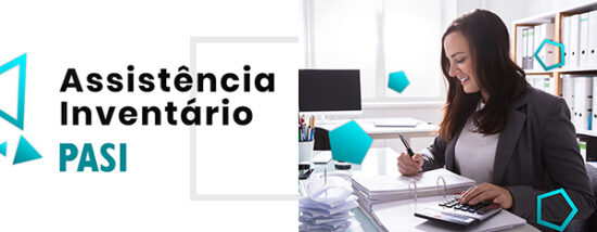 Assistência Inventário PASI – serviço inédito chega no mercado