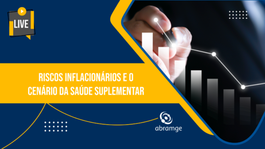 Live Abramge: riscos inflacionários e o cenário da saúde suplementar
