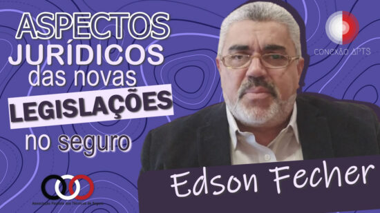 Novo vídeo da série Conexão APTS aborda legislações recentes de seguros