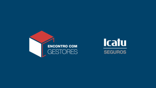 Icatu promove debates sobre o atual cenário no ‘Encontro com Gestores 2021’