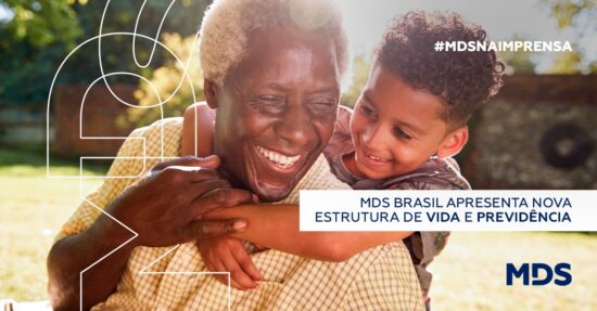 MDS Brasil anuncia nova estrutura para o segmento de Vida e Previdência