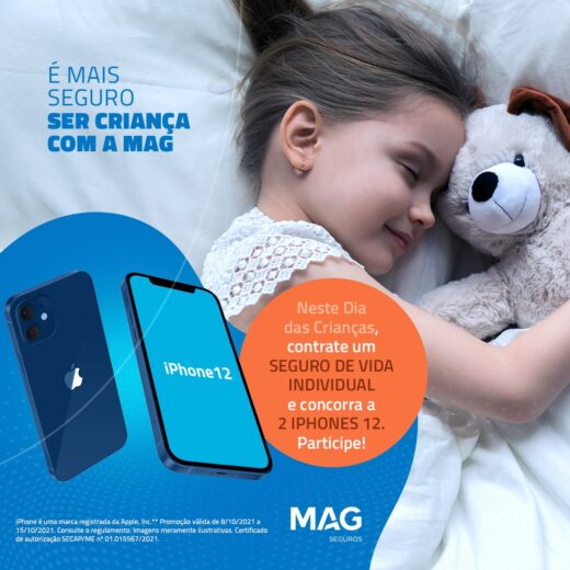 MAG Seguros lança promoção que sorteará dois iPhones no Dia das Crianças