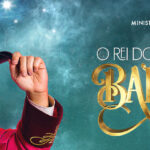 Circuito SulAmérica de Música e Movimento apresenta espetáculo “Barnum: O Rei do Show”
