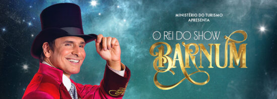 Circuito SulAmérica de Música e Movimento apresenta espetáculo “Barnum: O Rei do Show”