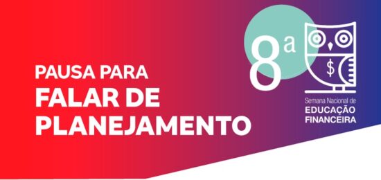 Bradesco reforça a importância do planejamento durante a 8ª edição da Semana de Educação Financeira