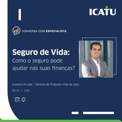 Icatu realiza live sobre como o seguro de vida pode ajudar nas finanças