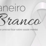 Janeiro Branco é o mês do cuidado com a saúde mental