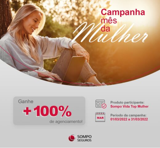Sompo lança Campanha Mês da Mulher que incentiva contratação do seguro de vida individual exclusivo