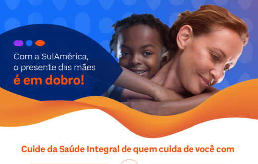 SulAmérica lança campanha para apoiar as mães com descontos de até 60%