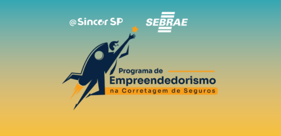 Sincor-SP e Sebrae lançam Programa de Empreendedorismo na Corretagem de Seguros