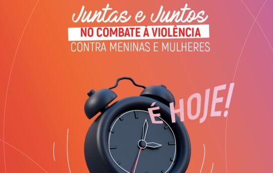 “Juntas e Juntos no Combate à Violência contra Meninas e Mulheres”, hoje às 18 h