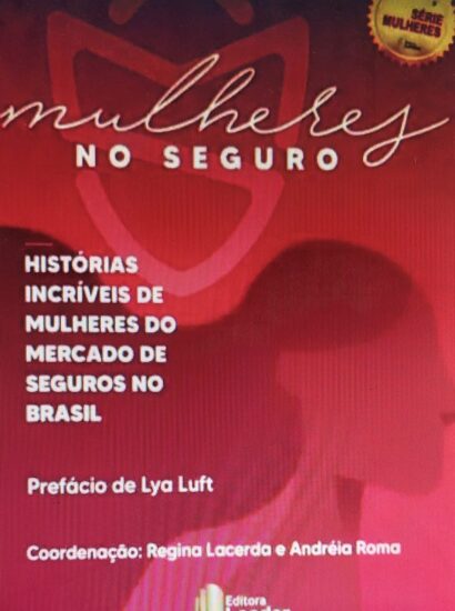Mercado de Seguros: Cresce o número de mulheres em cargos de liderança