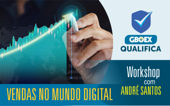 GBOEX Qualifica aborda vendas no mundo digital