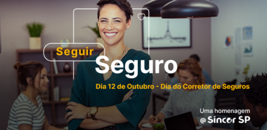 Sincor-SP cria comercial em homenagem ao Dia do Corretor de Seguros