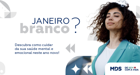 Você já ouviu falar do Janeiro Branco?