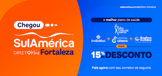 SulAmérica Direto Mais chega a Fortaleza