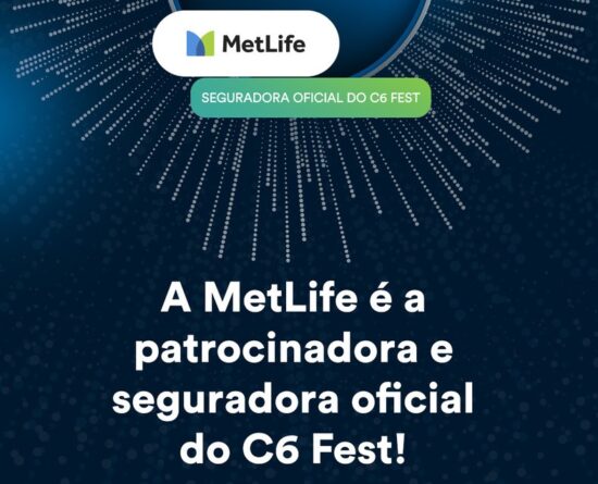 MetLife anuncia patrocínio inédito ao C6 Fest no Brasil
