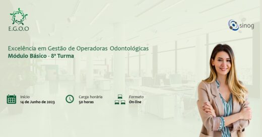 SINOG abre inscrições para Curso de Excelência em Gestão de Operadoras Odontológicas