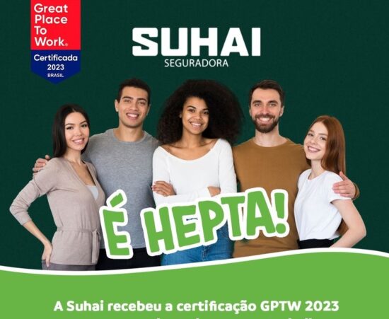 Suhai Seguradora recebe certificação GPTW 2023