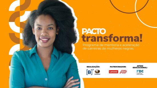 Pacto lança programa de mentoria e aceleração de carreiras de mulheres negras