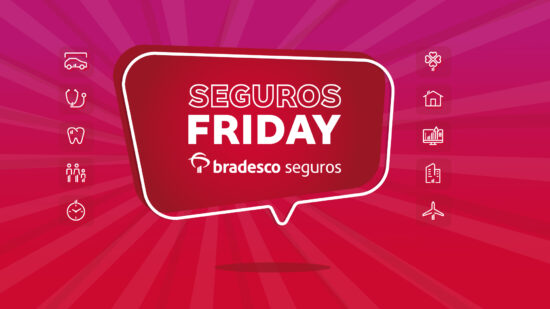 ‘Seguros Friday’ do Grupo Bradesco oferece ofertas com condições especiais