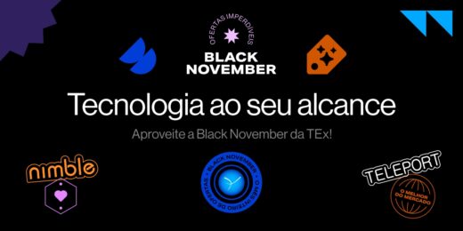 Black November da TEx está no ar com quatro pacotes especiais