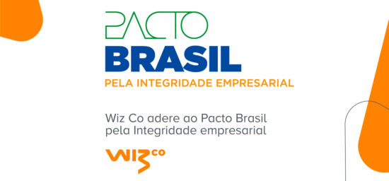 Wiz Co assina o Pacto Brasil Pela Integridade Empresarial