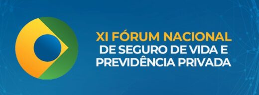 Estão abertas as inscrições para o XI Fórum Nacional de Seguro de Vida e Previdência Privada
