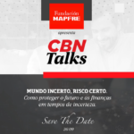 Fundación MAPFRE e CBN debate os riscos e desafios em cenários de constantes mudanças