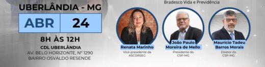 CSP-MG e ASCORSEG realizam evento inédito em Uberlândia