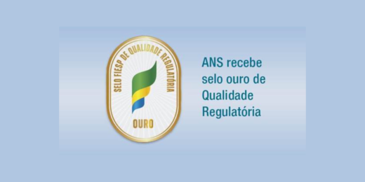 ANS recebe selo Ouro de Qualidade Regulatória