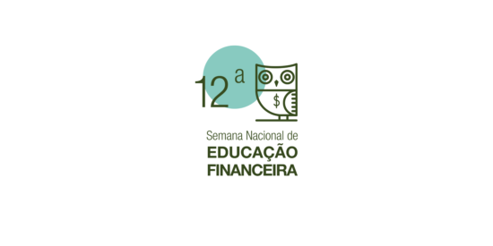 Abertura da 12ª Semana Nacional de Educação Financeira