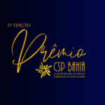 Prêmio CSP Bahia chega à 3ª edição com novidades