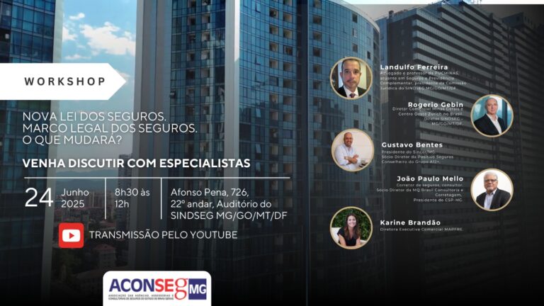 Aconseg-MG promove workshop sobre impactos do Novo Marco Legal dos Seguros