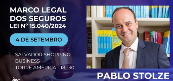 CSP Bahia promove palestra inédita sobre o novo Marco Legal dos Seguros