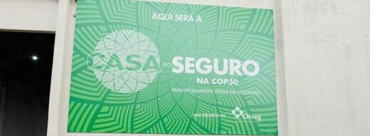 COP30 vai ressignificar o papel do setor segurador nas discussões climáticas