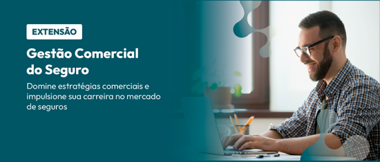Últimos dias para inscrição no curso Gestão Comercial do Seguro