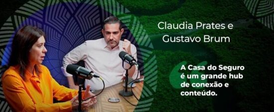 Conheça a Casa do Seguro com Cláudia Prates e Gustavo Brum