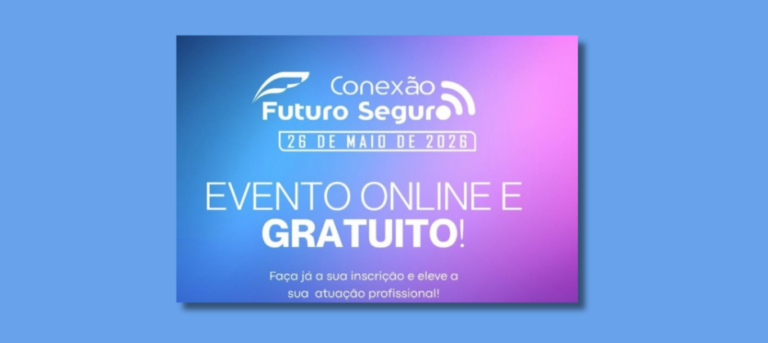 Abertas as inscrições para “Conexão Futuro Seguro”