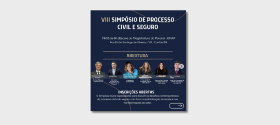 AIDA e IAP realizam o “VIII Simpósio de Processo Civil e Seguro”