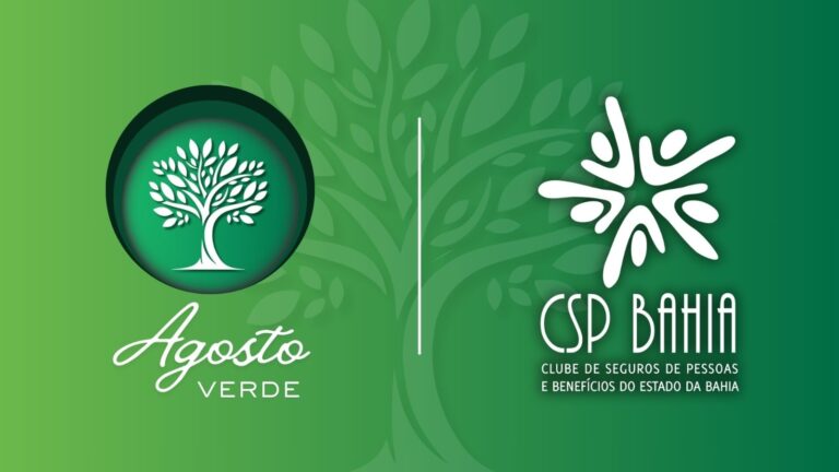 CSP Bahia institui Agosto Verde e coloca seguro de vida no centro do debate