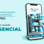 PASI lança o Medicamento Garantido, benefício que garante valor mensal para compra de medicamentos