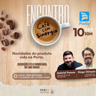 CCS-RJ realiza ‘Café com Sinergia’ em parceria com a Porto